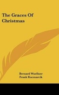 Cover: The Graces of Christmas - Kessinger Publishing