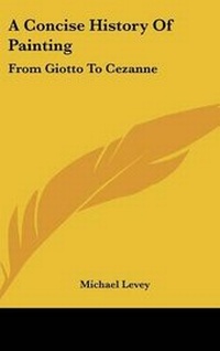 Enlarge image Cover: A Concise History Of Painting - Kessinger Publishing