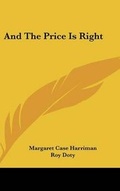 Cover: And The Price Is Right - Kessinger Publishing