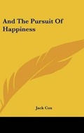 Cover: And the Pursuit of Happiness - Kessinger Publishing