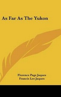 Enlarge image Cover: As Far as the Yukon - Kessinger Publishing
