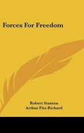 Cover: Forces for Freedom - Kessinger Publishing
