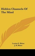 Bild: Hidden Channels Of The Mind - Kessinger Publishing