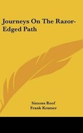 Cover: Journeys on the Razor-Edged Path - Kessinger Publishing