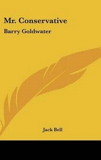 Enlarge image Cover: Mr. Conservative - Kessinger Publishing