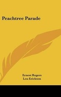 Cover: Peachtree Parade - Kessinger Publishing
