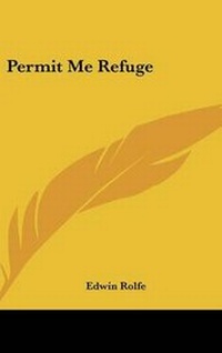 Enlarge image Cover: Permit Me Refuge - Kessinger Publishing