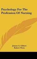 Cover: Psychology For The Profession Of Nursing - Kessinger Publishing
