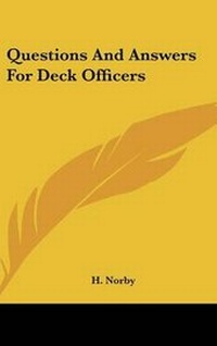 Abbildung von: Questions and Answers for Deck Officers - Kessinger Publishing