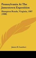 Cover: Pennsylvania At The Jamestown Exposition - Kessinger Publishing