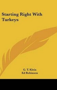Abbildung von: Starting Right with Turkeys - Kessinger Publishing
