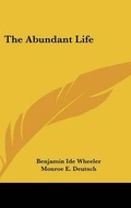 Cover: The Abundant Life - Kessinger Publishing