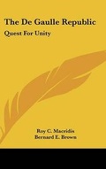 Cover: The de Gaulle Republic - Kessinger Publishing