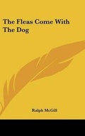 Cover: The Fleas Come with the Dog - Kessinger Publishing