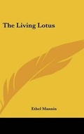 Cover: The Living Lotus - Kessinger Publishing