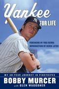 Cover: Yankee for Life: My 40-Year Journey in Pinstripes - HarperCollins