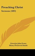 Cover: Preaching Christ - Kessinger Publishing