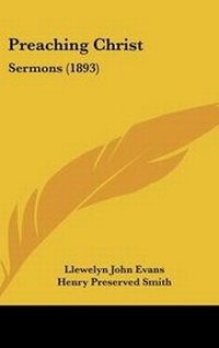 Enlarge image Cover: Preaching Christ - Kessinger Publishing
