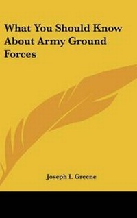 Abbildung von: What You Should Know about Army Ground Forces - Kessinger Publishing