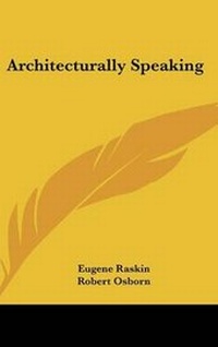 Enlarge image Cover: Architecturally Speaking - Kessinger Publishing