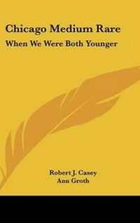 Enlarge image Cover: Chicago Medium Rare - Kessinger Publishing
