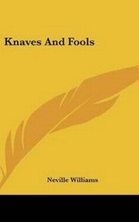 Enlarge image Cover: Knaves and Fools - Kessinger Publishing