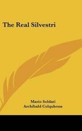 Cover: The Real Silvestri - Kessinger Publishing