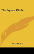 Cover: The Square Circle - Kessinger Publishing