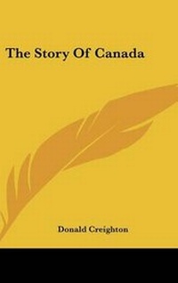 Enlarge image Cover: The Story of Canada - Kessinger Publishing