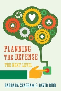 Enlarge image Cover: Planning the Defense: The Next Level - Master Point Press