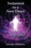 Cover: Testament to a New Dawn - Grosvenor House Publishing Ltd