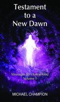 Enlarge image Cover: Testament to a New Dawn - Grosvenor House Publishing Ltd