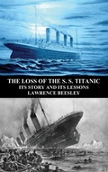 Cover: The Loss of the S. S. Titanic - Benediction Classics