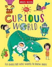 Enlarge image Cover: My Curious World - Miles Kelly Publishing Ltd