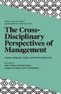 Cover: The Cross-Disciplinary Perspectives of Management - Emerald Publishing Limited