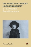 Cover: The Novels of Frances Hodgson Burnett - Anthem Press
