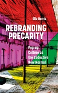 Cover: Rebranding Precarity - Zed Books Ltd