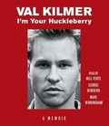 Cover: I'm Your Huckleberry - SIMON & SCHUSTER AUDIO