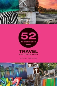 Abbildung von: 52 Assignments: Travel Photography - Ammonite Press