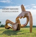 Cover: Henry Moore Studios and Gardens - Scala Arts & Heritage Publishers Ltd