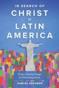Cover: In Search of Christ in Latin America - Langham Global Library