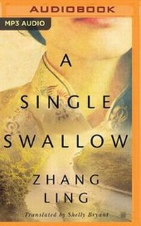Enlarge image Cover: A Single Swallow - Brilliance Audio