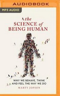 Abbildung von: The Science of Being Human - Brilliance Audio