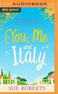 Enlarge image Cover: You, Me and Italy - Brilliance Audio