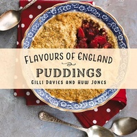 Abbildung von: Flavours of England: Puddings - Graffeg Limited