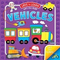 Cover: Love to Learn Lift-The-Flap - Vehicles - Rainstorm Publishing