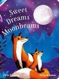 Cover: Sweet Dreams Moonbeam - Kidsbooks LLC