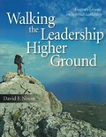 Cover: Walking the Leadership Higher Ground - Alive Publications