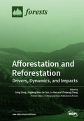 Cover: Afforestation and Reforestation: Drivers, Dynamics, and Impacts - MDPI