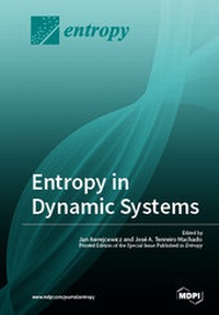 Enlarge image Cover: Entropy in Dynamic Systems - MDPI